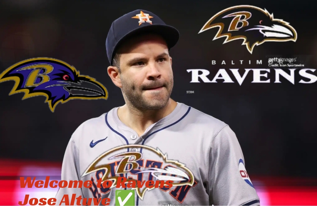 Good News: Baltimore Ravens Signed Jose Altuve From Huston Astros 30 Minutes Ago…